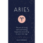 Aries: The Art of Living Well and Finding Happiness According to Your Star Sign - Hardcover