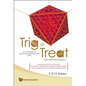Trig or Treat: An Encyclopedia of Trigonometric Identity Proofs (Tips) with Intellectually Challenging Games - Hardcover