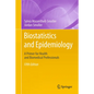 Biostatistics and Epidemiology: A Primer for Health and Biomedical Professionals - Hardcover