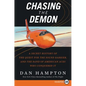 Chasing the Demon: A Secret History of the Quest for the Sound Barrier, and the Band of American Aces Who Conquered It - Paperback