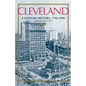 Cleveland, Second Edition: A Concise History, 17961996 - Paperback