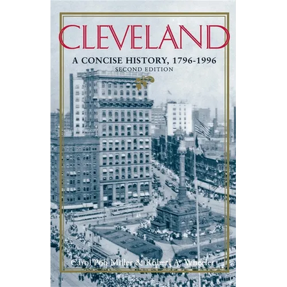 Cleveland, Second Edition: A Concise History, 17961996 - Paperback