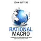 Rational Macro: A Manifesto for Discretionary Global Macro and Tactical Asset Allocation - Paperback