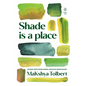 Shade Is a Place - Paperback