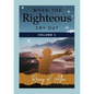 When the Righteous Cry Out: Volume I - Paperback