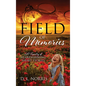 Field of Memories: A Tapestry of Heartwarming Short Stories - Hardcover