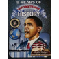 8 Years of Unforgettable History: The Allure of America's Firsts - Hardcover