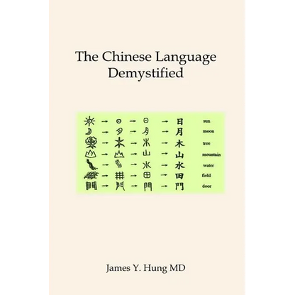 The Chinese Language Demystified - Paperback