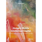 Globally Mobile Intellectual Capital: Narratives of Corporate Executives and Families on the Move - Paperback