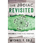 The Zodiac Revisited: Tying It All Together - Hardcover