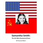 Samantha Smith: The Girl Who Dreamed of Peace - Paperback