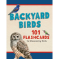 Backyard Birds: 101 Flashcards for Discovering Birds - Hardcover