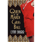 Queen of the Mardi Gras Ball - Paperback