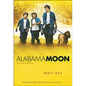 Alabama Moon - Hardcover
