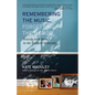 Remembering the Music, Forgetting the Words: Travels with Mom in the Land of Dementia - Paperback