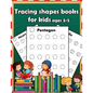 Tracing shapes books for kids ages 3-5: Starting pencil control Tracing for toddlers beginner to tracing lines, shapes, numbers, letters, alphabet - Paperback