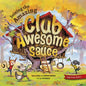 Joining the Amazing Club Awesome Sauce - Paperback