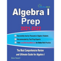 Algebra I Prep: The Most Comprehensive Review and Ultimate Guide for Algebra I - Paperback