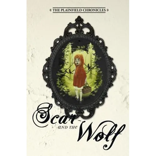 Scar and the Wolf - Paperback
