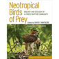 Neotropical Birds of Prey: The Origins and Evolution of No Child Left Behind - Hardcover