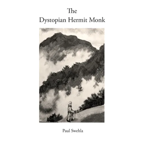 The Dystopian Hermit Monk - Paperback