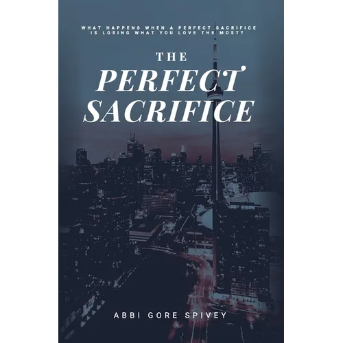 The Perfect Sacrifice - Hardcover