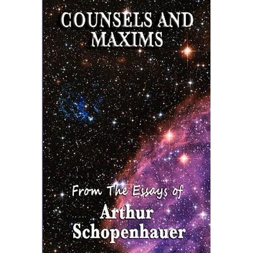 Counsels and Maxims - Paperback