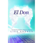 El Don: Una Guía Para Médiums, Psíquicos e Intuitivos - Paperback