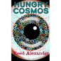 Hungry Cosmos - Paperback
