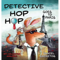 Detective Hop Hop Goes To Paris - Hardcover