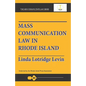 Mass Communication Law In Rhode Island - Paperback