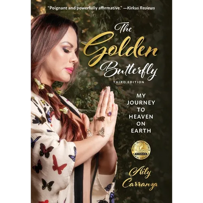 The Golden Butterfly: My Journey to Heaven on Earth - Hardcover