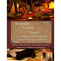 Restaurant Training Manual: A Complete Restaurant Training Manual - Management, Servers, Bartenders, Barbacks, Greeters, Cooks Prep Cooks and Dish - Paperback