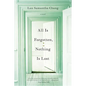 All Is Forgotten, Nothing Is Lost - Paperback
