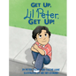 GET UP, Lil Peter. GET UP! - Hardcover