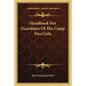 Handbook for Guardians of the Camp Fire Girls - Paperback