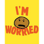 I'm Worried - Paperback