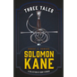 Three Tales of Solomon Kane (A Collection of Short Stories) - Paperback