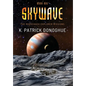 Skywave - Hardcover