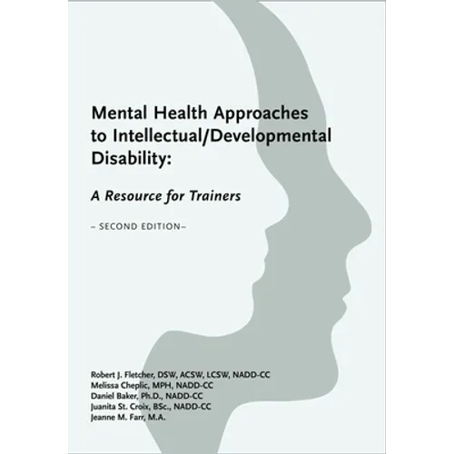 Mental Health Approaches to Intellectual / Developmental Disability: A Resource for Trainers - Paperback