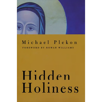 Hidden Holiness - Paperback