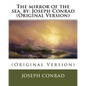 The mirror of the sea. by: Joseph Conrad (Original Version) - Paperback