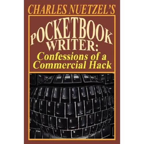 Pocketbook Writer: Confessions of a Commercial Hack - Paperback