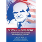 Sons in the Shadow: Surviving The Family Business As An SOB* (Son Of The Boss) - Hardcover