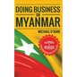 Doing Business in Myanmar - Paperback