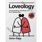 Loveology: The Explicit and Extraordinary Truth about Love, Sex & Relationships - Hardcover