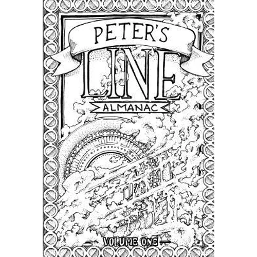 Peter's Line Almanac: Volume 1 - Paperback