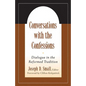 Conversations with the Confessions: Dialogue in the Reformed Tradition - Paperback
