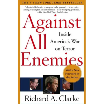 Against All Enemies: Inside America's War on Terror - Paperback