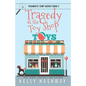 Tragedy at the Toy Shop - Paperback